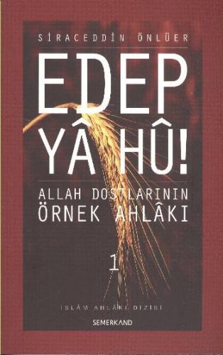 Edep Ya Hu! (Cilt 1) - Siraceddin Önlüer - Semerkand Yayınları