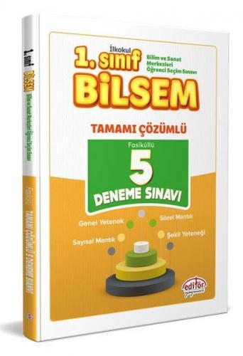 1. Sınıf Bilsem Tamamı Çözümlü 5 Deneme Sınavı - Kolektif - Editör Yay