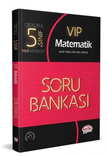 5. Sınıf VIP Matematik Soru BankasI - Kolektif - Editör Yayınevi