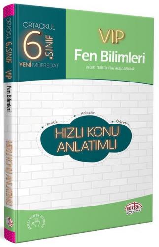 6. Sınıf VIP Fen Bilimleri Hızlı Konu Anlatımlı - Kolektif - Editör Ya