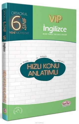 6. Sınıf VIP İngilizce Hızlı Konu Anlatımlı - Kolektif - Editör Yayıne