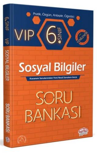 Editör 6. Sınıf VIP Sosyal Bilgiler Soru Bankası (YENİ) - - Editör Yay