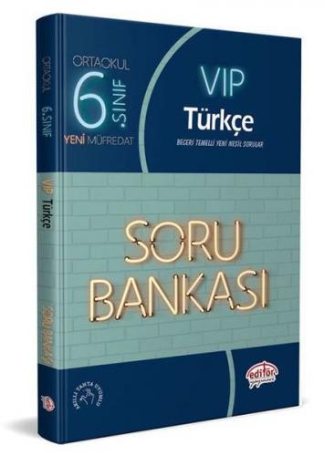 6. Sınıf VIP Türkçe Soru Bankası - Kolektif - Editör Yayınevi