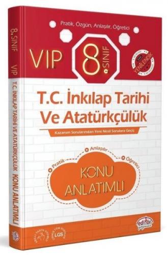 Editör 8. Sınıf VIP T.C. İnkılap Tarihi ve Atatürkçülük Konu Anlatım -