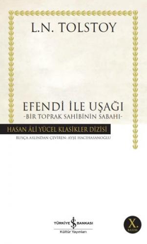 Efendi ile Uşağı - Lev Nikolayeviç Tolstoy - İş Bankası Kültür Yayınla