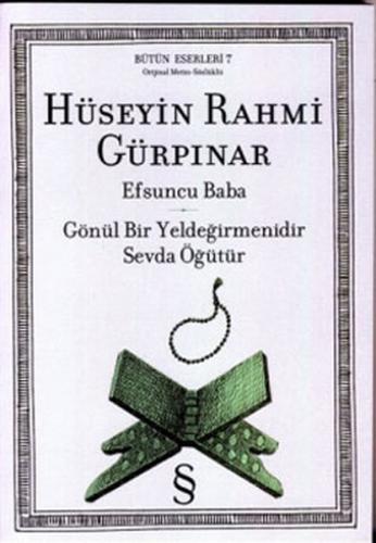 Efsuncu Baba / Gönül Bir Yeldeğirmenidir Sevda Öğütür - Hüseyin Rahmi 