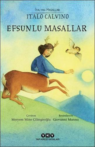 İtalyan Masalları - Efsunlu Masallar - Italo Calvino - Yapı Kredi Yayı