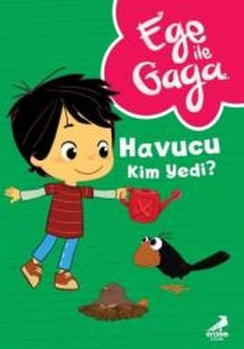 Ege ile Gaga – Havucu Kim Yedi? - Kolektif - Erdem Çocuk