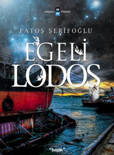 Egeli Lodos - Fatoş Şerifoğlu - Başlık Yayın Grubu