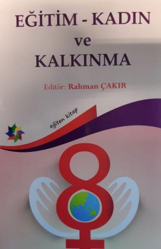 Eğitim - Kadın ve Kalkınma - Rahman Çakır - Eğiten Kitap