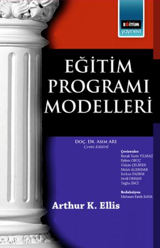 Eğitim Programı Modelleri - Arthur K. Ellis - Eğitim Yayınevi - Ders K