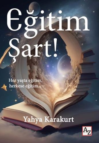 Eğitim Şart - Yahya Karakurt - Az Kitap