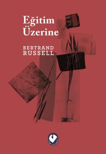 Eğitim Üzerine - Bertrand Russell - Cem Yayınevi