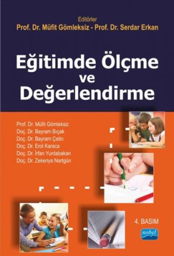 Eğitimde Ölçme ve Değerlendirme - Müfit Gömleksiz - Nobel Akademik Yay