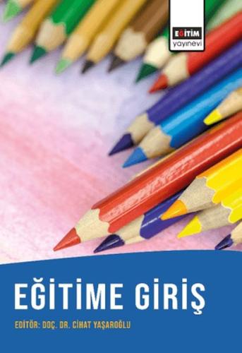 Eğitime Giriş - Kolektif - Eğitim Yayınevi