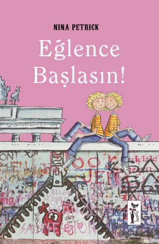 Eğlence Başlasın! - Nina Petrick - Çizmeli Kedi Yayınları