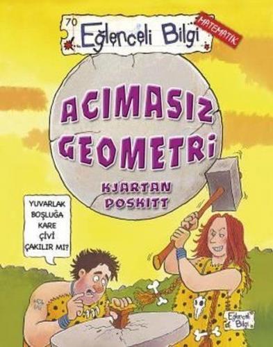 Acımasız Geometri - Kjartan Poskitt - Timaş Yayınları