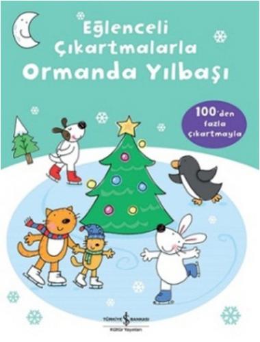 Eğlenceli Çıkartmalarla Ormanda Yılbaşı - Jessica Greenwell - İş Banka