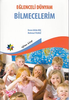 Eğlenceli Dünyam - Bilmecelerim - Evren Julide Koç - Eğiten Kitap