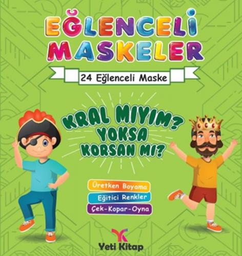 Eğlenceli maskeler kral mıyım yoksa korsan mı? - Feyyaz Ulaş - Yeti Ki