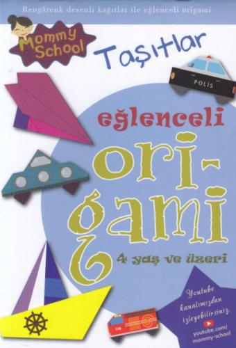 Eğlenceli Origami - Taşıtlar - Hyojung Jun - Timo Yayıncılık