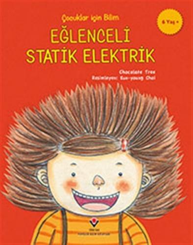 Çocuklar İçin Bilim - Eğlenceli Statik Elektrik - Chocolate Tree - TÜB