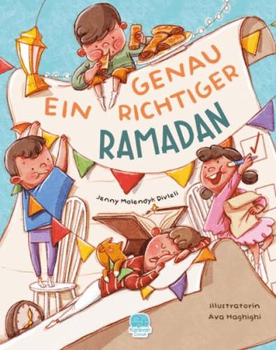 Ein Genau Richtiger Ramadan - Jenny Molendyk Divleli - Karavan Çocuk