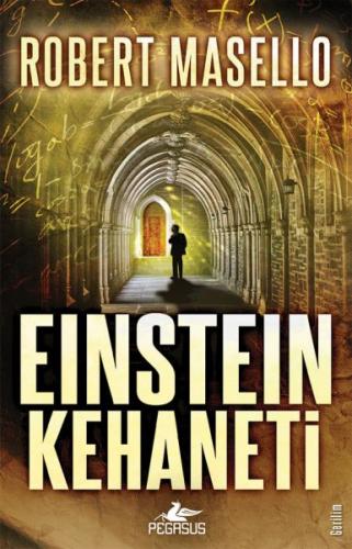 Einstein Kehaneti - Robert Masello - Pegasus Yayınları