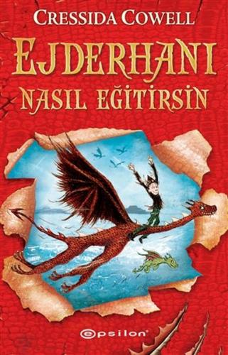 Ejderhanı Nasıl Eğitirsin 1 - Cressida Cowell - Epsilon Yayınları