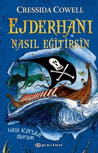 Ejderhanı Nasıl Eğitirsin 2 - Cressida Cowell - Epsilon Yayınevi