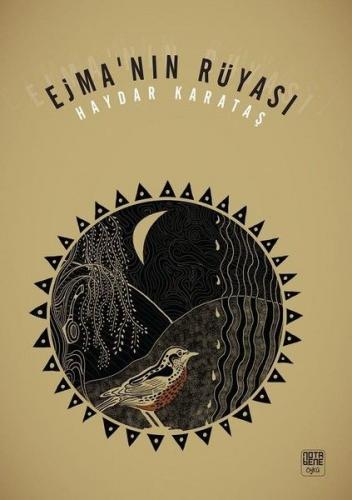 Ejma'nın Rüyası - Haydar Karataş - Nota Bene Yayınları