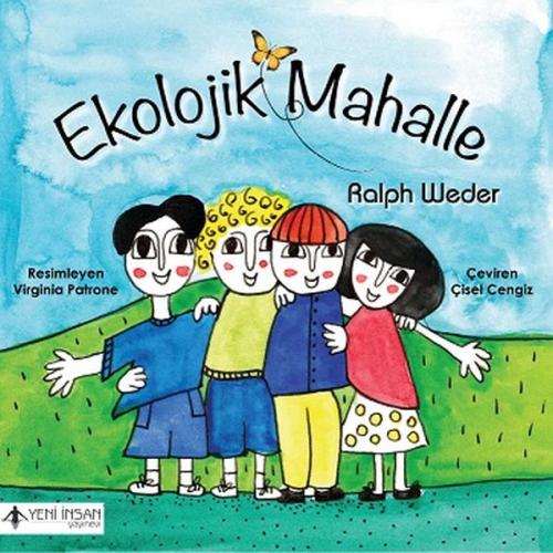 Ekolojik Mahalle - Ralph Weder - Yeni İnsan Yayınevi