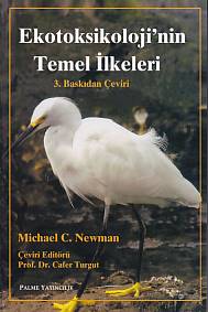 Ekotoksikoloji'nin Temel İlkeleri - Michael C. Newman - Palme Yayıncıl