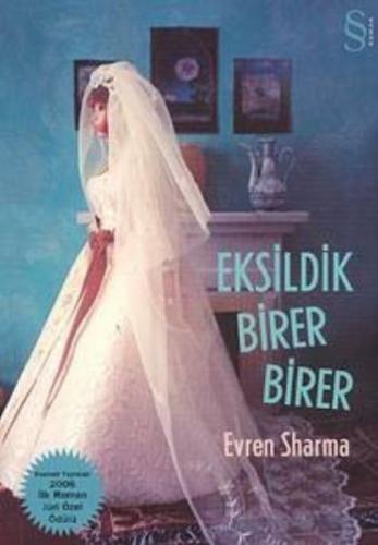 Eksildik Birer Birer - Evren Sharma - Everest Yayınları