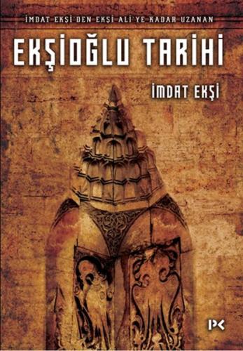 Ekşioğlu Tarihi - İmdat Ekşi - Profil Kitap