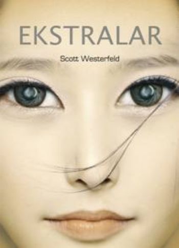 Ekstralar - Scott Westerfeld - Tudem Yayınları