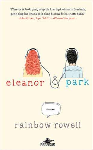 Eleanor and Park (Ciltli) - Rainbow Rowell - Pegasus Yayınları