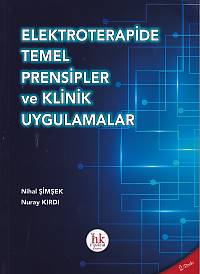 Elektroterapide Temel Prensipler ve Klinik Uygulamalar - Nihal Şimşek 