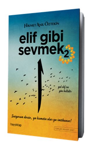 Elif Gibi Sevmek 2 - Hikmet Anıl Öztekin - Hayykitap