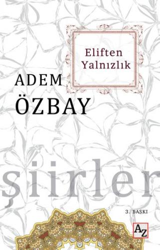 Eliften Yalnızlık - Adem Özbay - Az Kitap