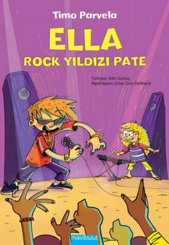 Ella - Rock Yıldızı Pate - Timo Parvela - Mavibulut Yayınları