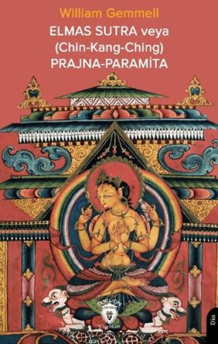 Elmas Sutra veya (Chin-Kang-Ching) Prajna-Paramita - William Gemmell -