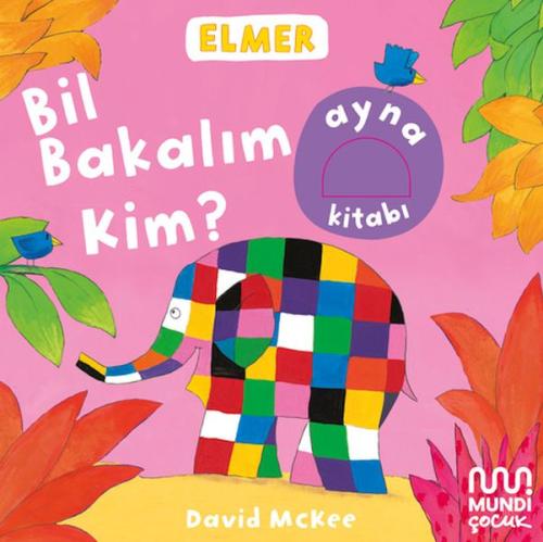 Elmer Kütüphanesi Bil Bakalım Kim? - David McKee - Mundi Çocuk