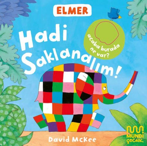 Elmer Kütüphanesi Hadi Saklanalım! - David McKee - Mundi Çocuk