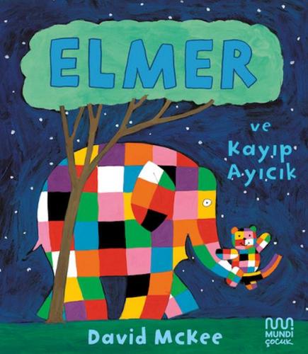 Elmer ve Kayıp Ayıcık - David McKee - Mundi Çocuk