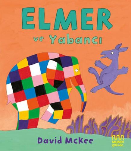 Elmer ve Yabancı - David McKee - Mundi Çocuk