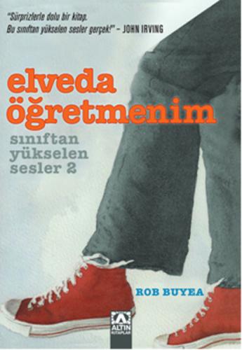 Elveda Öğretmenim - Rob Buyea - Altın Kitaplar