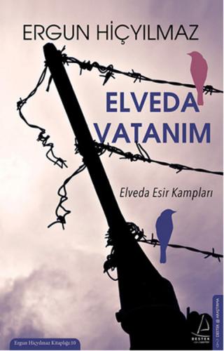 Elveda Vatanım - Ergun Hiçyılmaz - Destek Yayınları