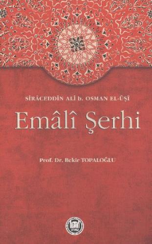 Emali Şerhi - Bekir Topaloğlu - Marmara Üniversitesi İlahiyat Fakültes