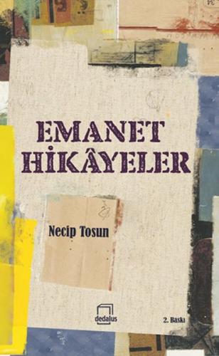 Emanet Hikayeler - Necip Tosun - Dedalus Kitap